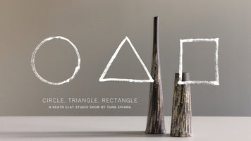 Circle, Triangle, Rectangle: A Heath Clay Studio Show by Tung Chiang